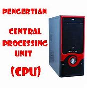 Cpu Itu Untuk Apa